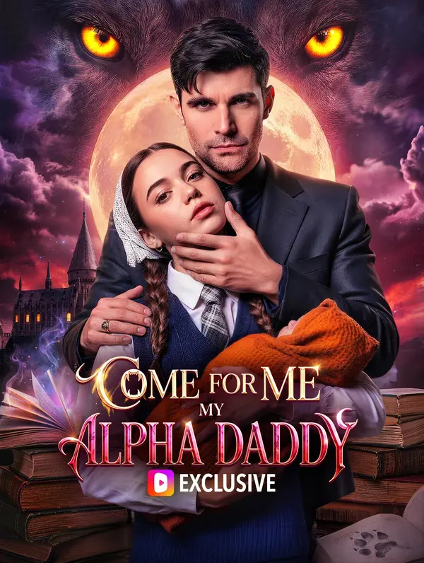 Come for Me, My Alpha Daddy 封面