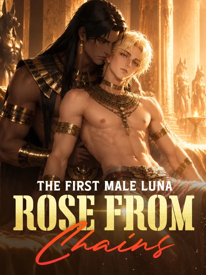 The First Male Luna Rose From Chains 封面